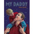 thumbnail image 1 of Pre-Owned My Daddy (Unknown) 1886910502 9781886910508, 1 of 1