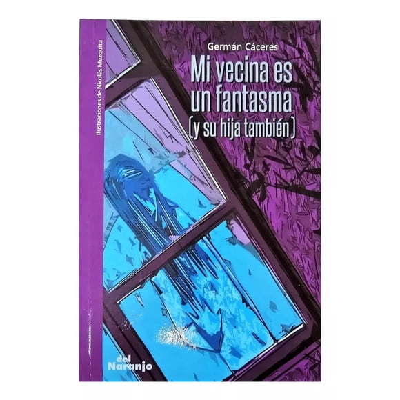 Mi vecina es un fantasma (y su hija también)