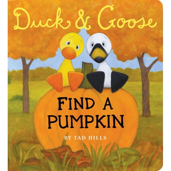 Duck and Goose, Find a Pumpkin (Oversized Board Book) (Board Book)