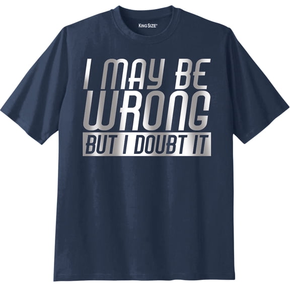 KingSize Men's Big & Tall Slogan Graphic T-Shirt