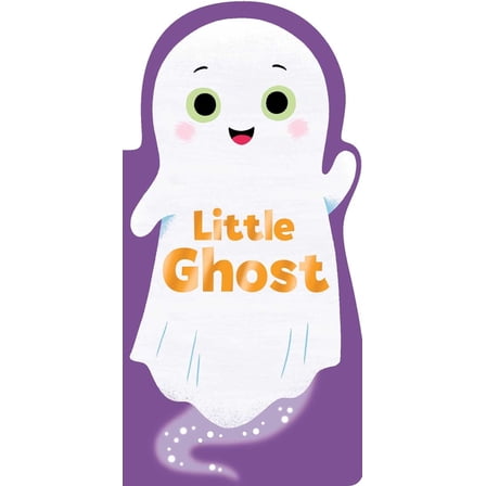 Little Shaped Board Books Little Ghost, (Board Book)
