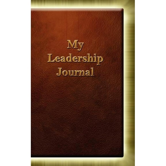 My Leadership Journal (Hardcover)