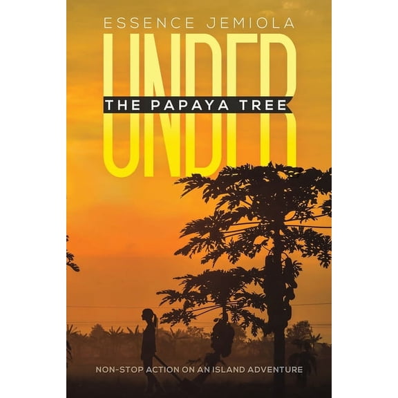 Under the Papaya Tree, (Paperback)