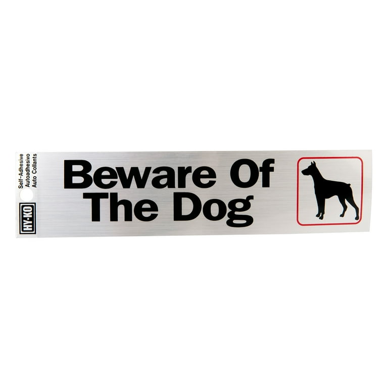 HY-KO 2 x 8 Beware of Dog Sign - Weather-Resistant Vinyl - Walmart.com