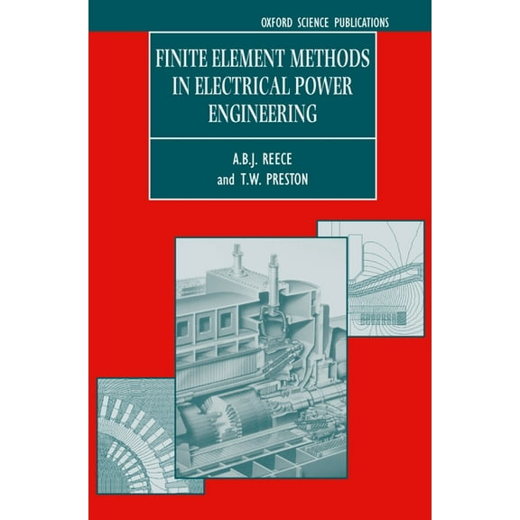 Monographs in Electrical and Electronic  Finite Element Methods in Electrical Power Engineering, Book 46, (Hardcover)