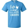 thumbnail image 3 of Inktastic Life is Better with Chickens T-Shirt, 3 of 5
