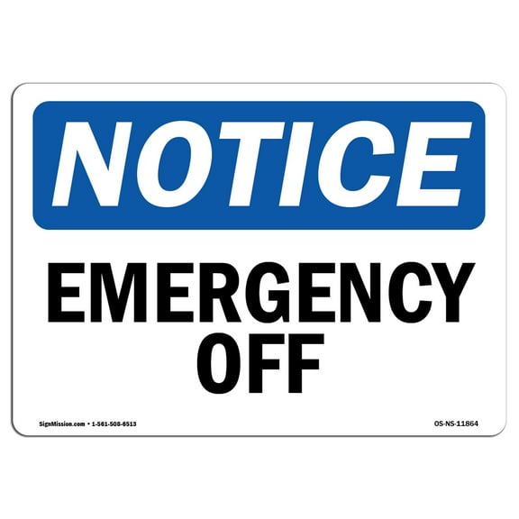 OSHA Notice Sign - Emergency Off | Aluminum Sign | Protect Your Business, Construction Site, Warehouse & Shop Area | Made in the USA