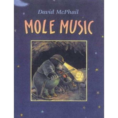 Pre-Owned Mole Music (Hardcover) 0805028196 9780805028195