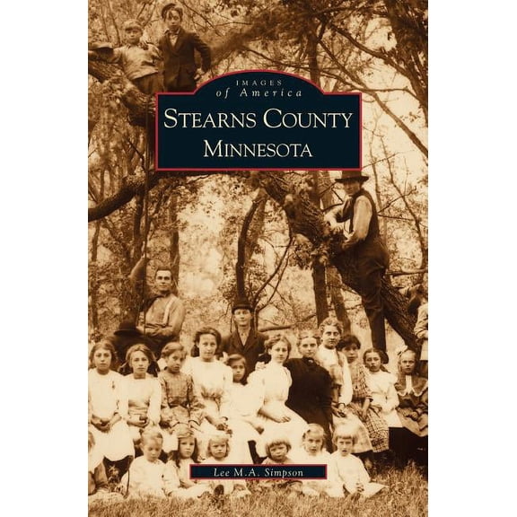 Stearns County, Minnesota (Hardcover)