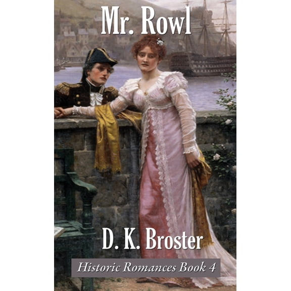 Historic Romance Book Mr. Rowl, Book 4, (Hardcover)
