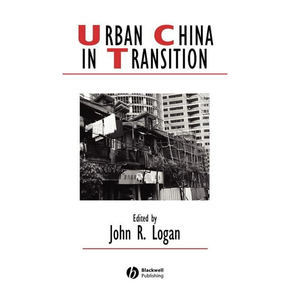 Ijurr Studies in Urban and Social Change Urban China in Transition, (Paperback)