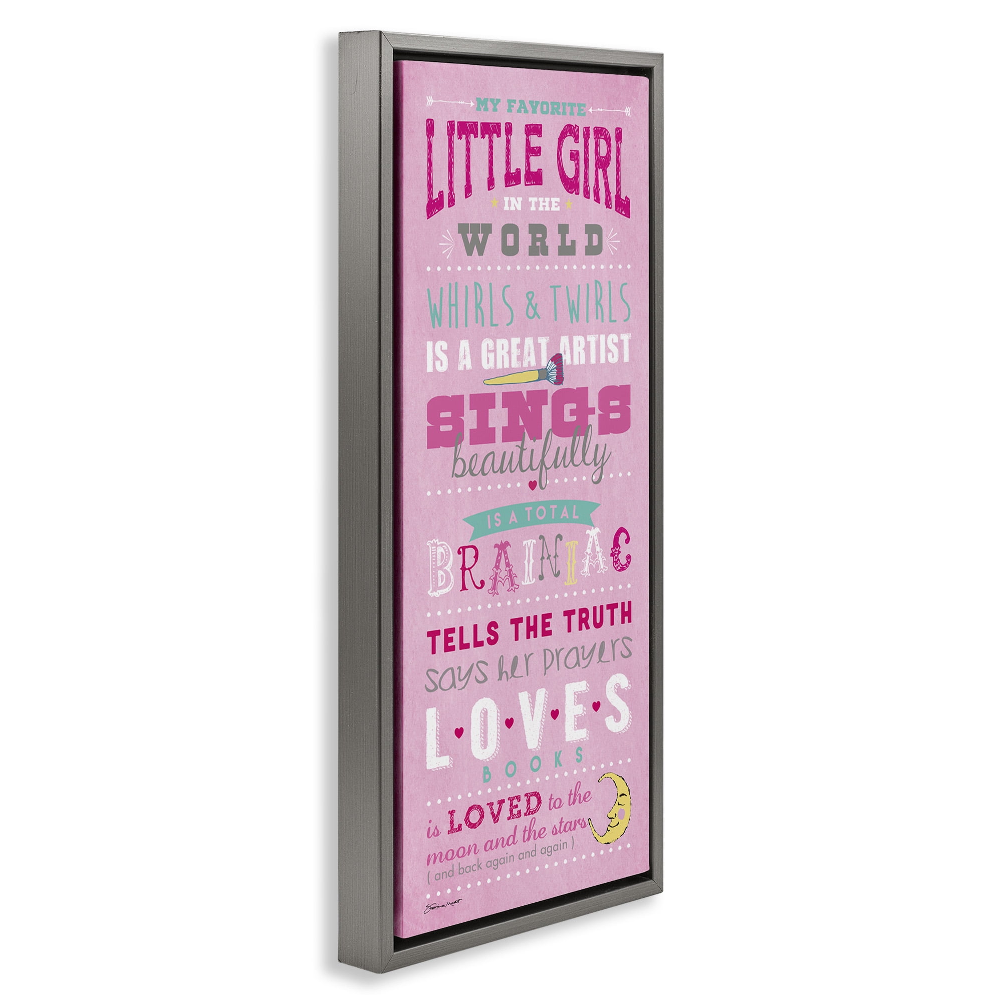 Stupell Industries Favorite Little Girl In The World Art for Kids Painting Gray Floater Framed Canvas Art Print Wall Art, 15 x 31