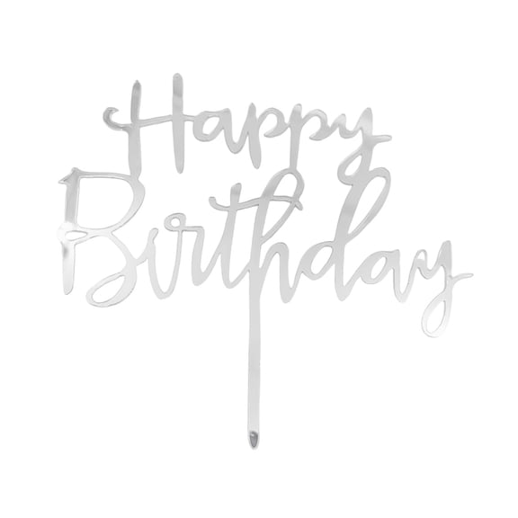 Silver Birthday Cake Topper,Acrylic Birthday Cake Toppers,Happy Birth Cake Toppers,Birthday Accessories,DIY Cake Decor Topper for Morher,Men & Women's Party Decorations(5.12") (Silver)
