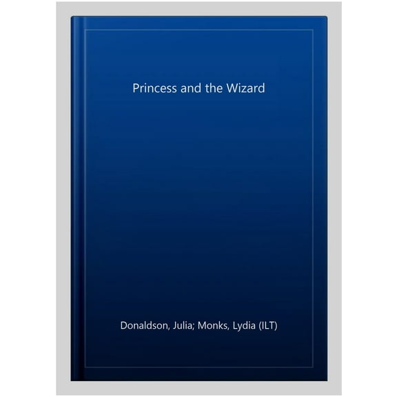 The Princess and the Wizard Julia Donaldson (Board Book)