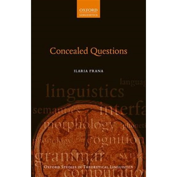 Pre-Owned Oxford Studies in Theoretical Linguistic Concealed Questions, (Hardcover)