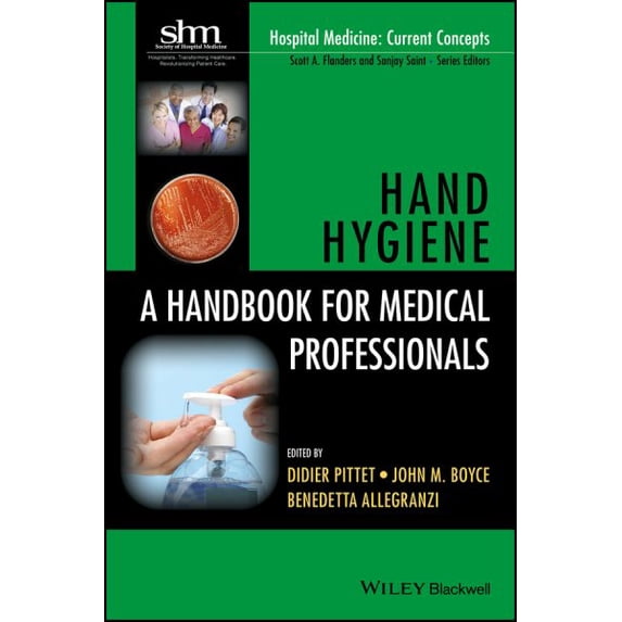 Pre-Owned Hospital Medicine: Current Concepts: Hand Hygiene: A Handbook for Medical Professionals (Paperback)