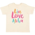 thumbnail image 3 of Inktastic Live Love Aloha Boys or Girls Toddler T-Shirt, 3 of 5
