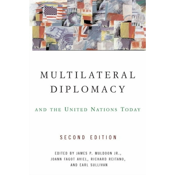 Multilateral Diplomacy and the United Nations Today, (Hardcover)