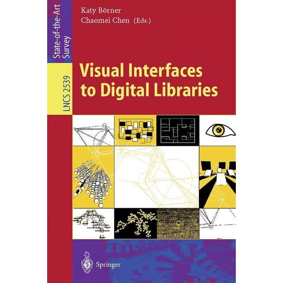 Lecture Notes in Computer Science Visual Interfaces to Digital Libraries, Book 2539, (Paperback)