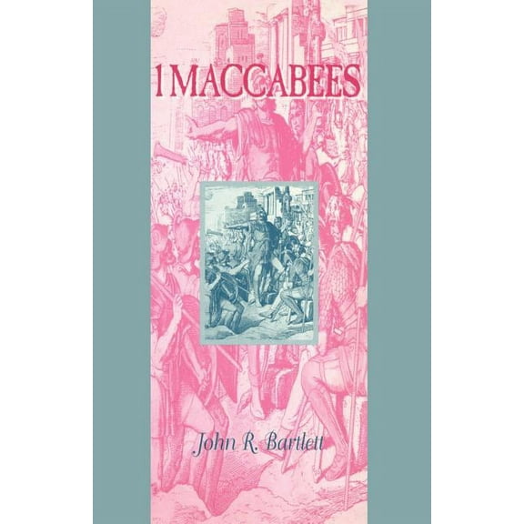 Guides to the Apocrypha and Pseudepigrap 1 Maccabees, Book 05, (Paperback)