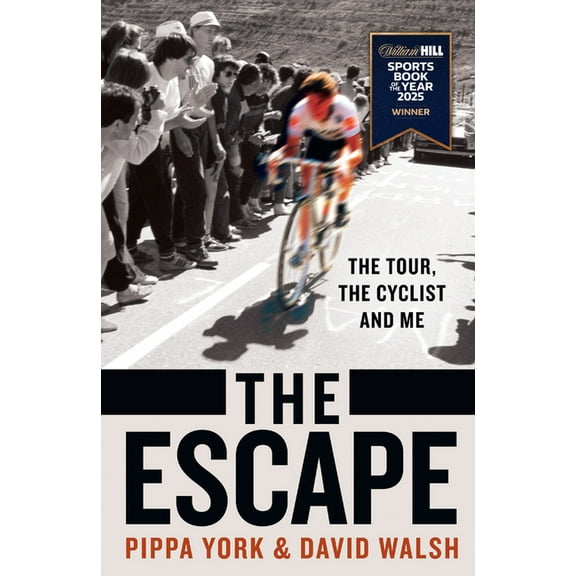 The Escape: The Tour, the Cyclist and Me, (Paperback)