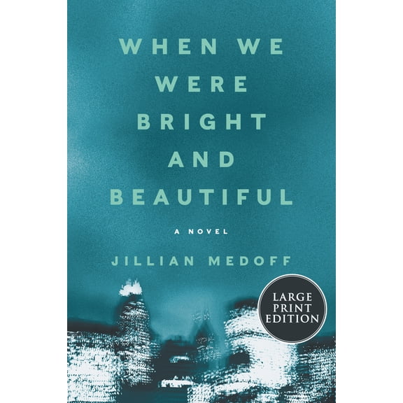 When We Were Bright and Beautiful, (Paperback)