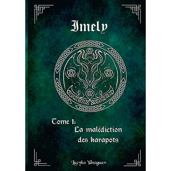 Imely: tome 1: La malédiction des Karapots., (Paperback)