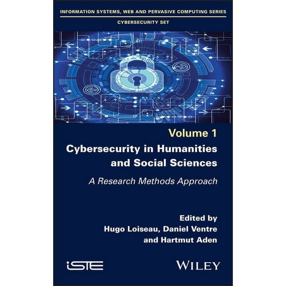 Cybersecurity in Humanities and Social Sciences: A Research Methods Approach, (Hardcover)