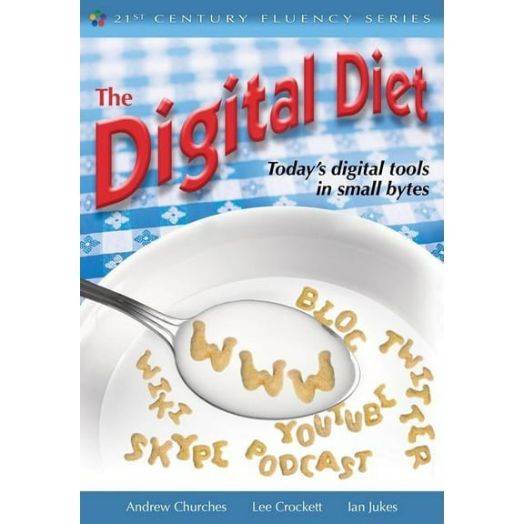The Digital Diet: Today's Digital Tools in Small Bytes, (Paperback)
