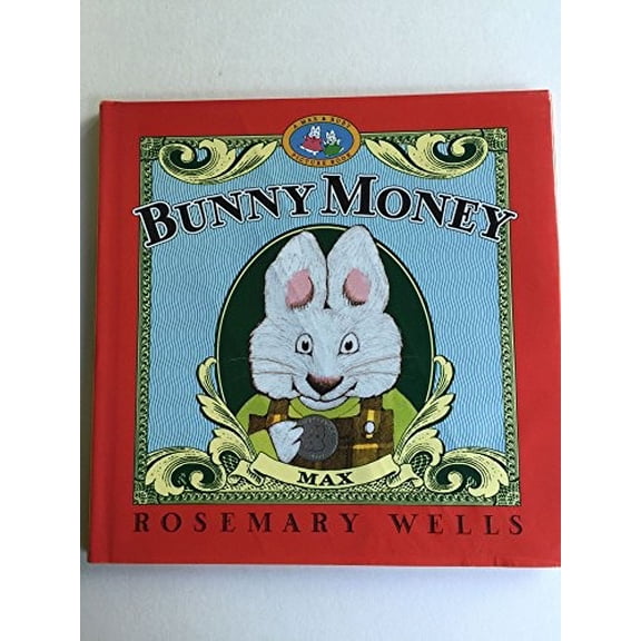 Pre-Owned Bunny Money (Max and Ruby Book) Paperback