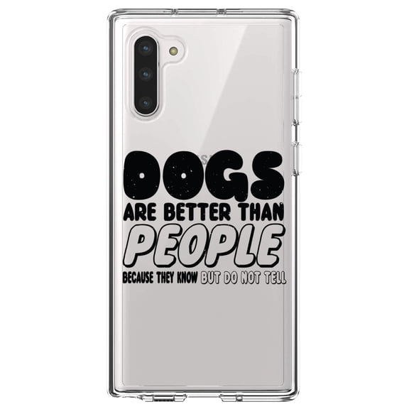 DistinctInk Clear Shockproof Hybrid Case for Samsung Galaxy Note 10 (6.3" Screen) - TPU Bumper Acrylic Back Tempered Glass Screen Protector - Dogs Are Better Than People
