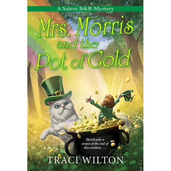 A Salem B&b Mystery Mrs. Morris and the Pot of Gold, (Paperback)