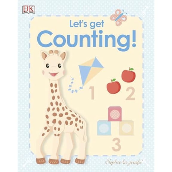 Pre-Owned My First Sophie La Girafe: Let's Get Counting! (Board book) 1465409580 9781465409584