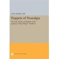 thumbnail image 1 of Pre-Owned Princeton Legacy Library Puppets of Nostalgia: The Life, Death, and Rebirth of the Japanese Awaji Ningyō Tradition, Book 1728, (Paperback), 1 of 1