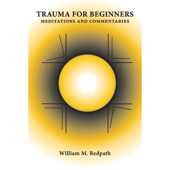 Trauma For Beginners (Paperback)