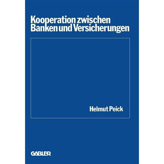 Schriftenreihe Des Instituts Für Kredit- Kooperation Zwischen Banken Und Versicherungen, Book 5, (Paperback)