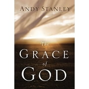 Pre-Owned The Grace of God Hardcover 0849948142 9780849948145 Andy Stanley