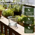 thumbnail image 6 of Glass Bird Feeder Cups,Oriole Jelly Feeder Replacement Bowls,Outdoor Hanging Bird Feeder Cups for Hummingbirds,Goldfinches,Gardens and Balconies 4PCS, 6 of 7