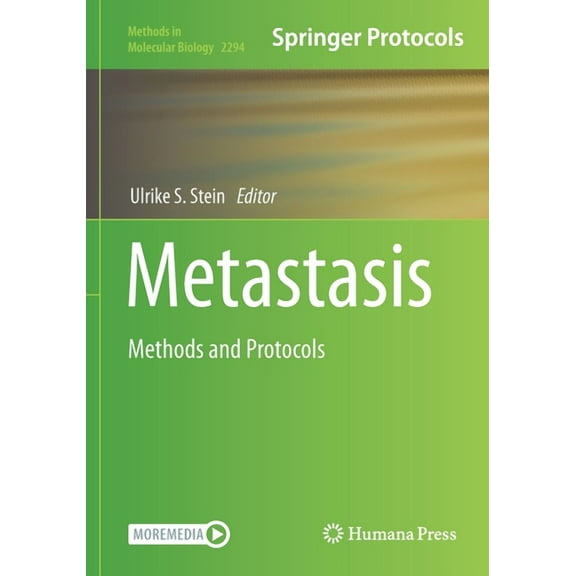 Methods in Molecular Biology Metastasis: Methods and Protocols, Book 2294, (Paperback)