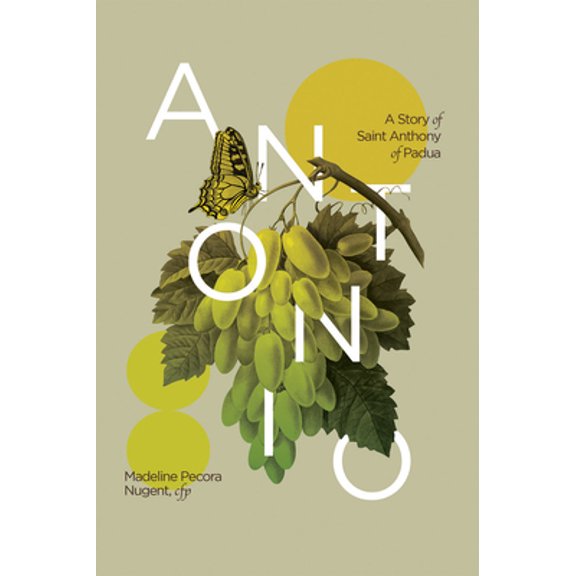 Pre-Owned Antonio: A Story of Saint Anthony of Padua (Paperback) 0819808784 9780819808783
