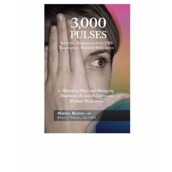 Pre-Owned 3,000 Pulses: Surviving Depression with TMS Transcranial Magnetic Stimulation (Paperback) 0985533900 9780985533908