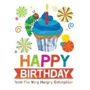World of Eric Carle Happy Birthday from the Very Hungry Caterpillar, (Hardcover)