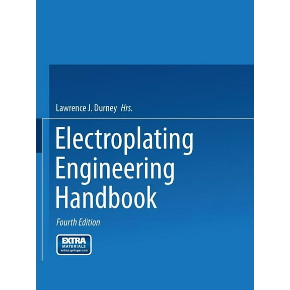 Electroplating Engineering Handbook, (Paperback)