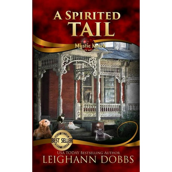 Mystic Notch A Spirited Tail, Book 2, (Paperback)