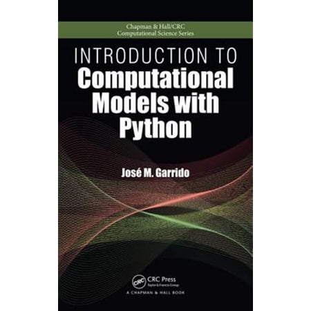 Pre-Owned Chapman & Hall/CRC Computational Science: Introduction to Computational Models with Python (Hardcover)