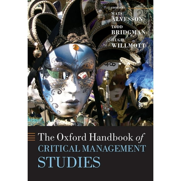 Oxford Handbooks The Oxford Handbook of Critical Management Studies, (Paperback)