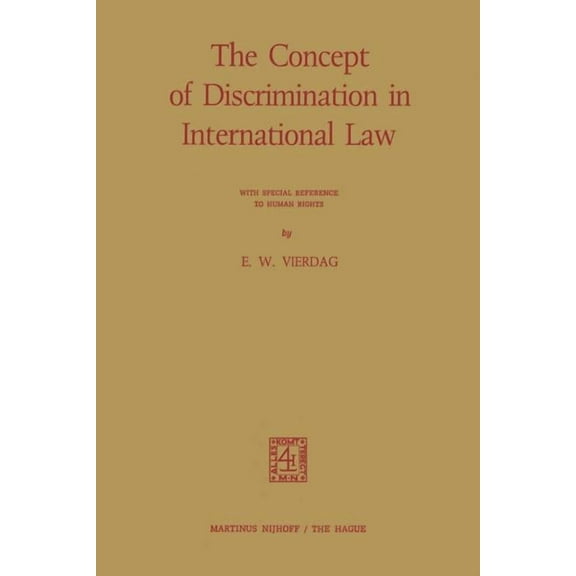 The Concept of Discrimination in International Law: With Special Reference to Human Rights, (Paperback)