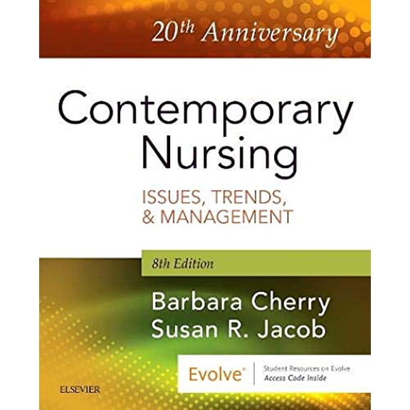 Contemporary Nursing: Issues, Trends, & Management | with access code, 9780323554206, Paperback, 8