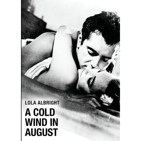 A Cold Wind in August