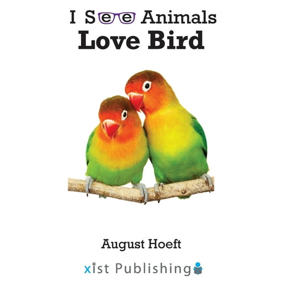 I See Animals: Love Bird (Hardcover)